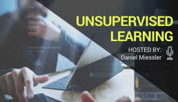 Unsupervised Learning Podcast