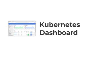 Kubernetes Dashboard monitoring tool
